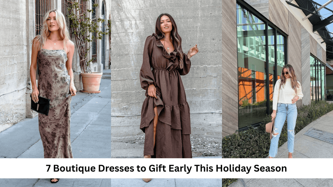 7 Boutique Dresses to Wear This Holiday Season