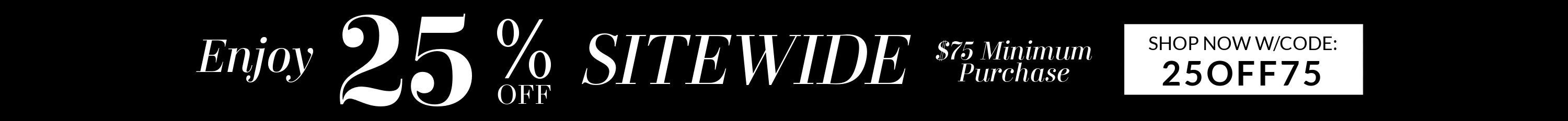 Promotional banner with 25% off sitewide discount code on a black background