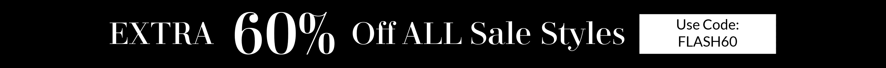 Promotional banner with text 'Extra 60% off all sale styles' and a use code.