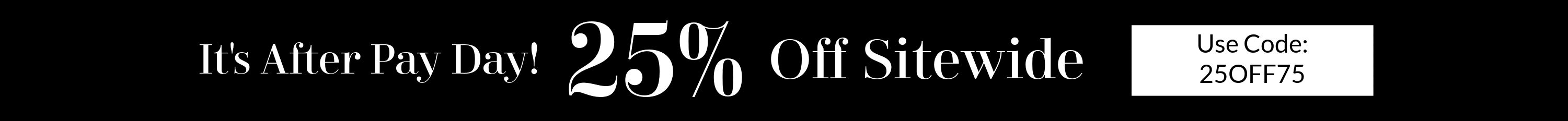 After Pay Day Sale Banner. Offer ends 3.20.26 at 11:59pm PT.