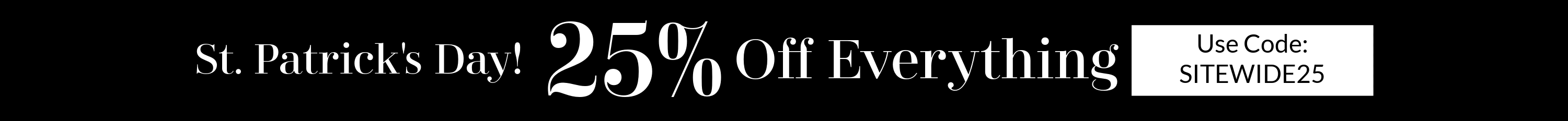 Promotional text for St. Patrick's Day sale with discount and code on a black background