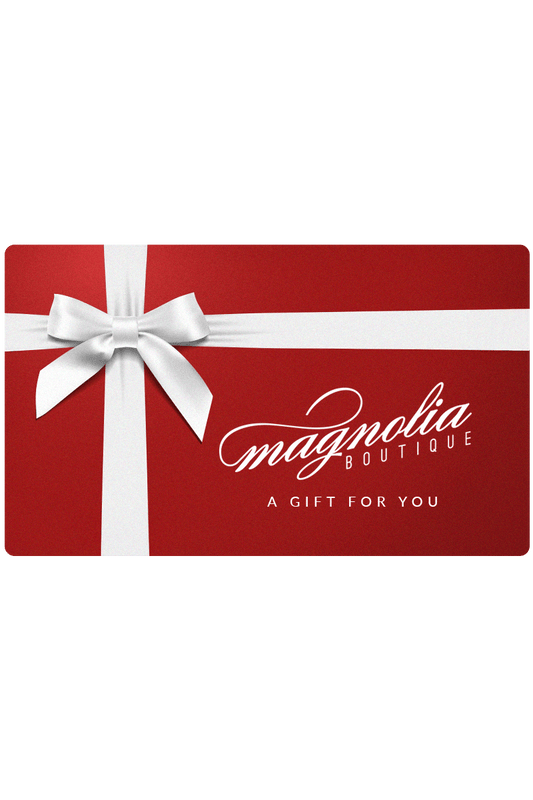 Magnolia Boutique E - Gift Card - Magnolia Boutique