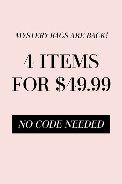 Text on a pink background reads: Mystery Bag - FINAL SALE is back! Get 4 women’s fashion deals for $49.99. No code needed.