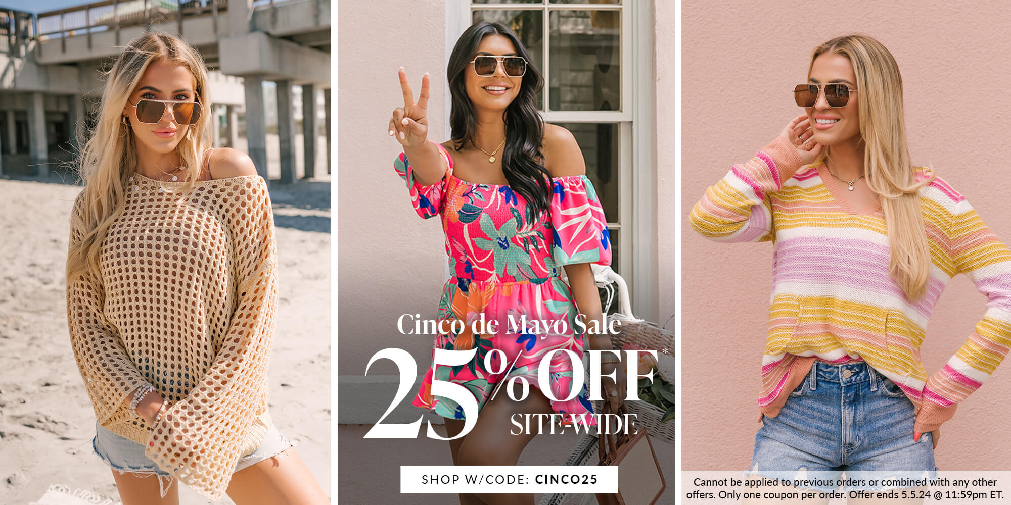 cinco de mayo sale 25% off sitewide shop with code CINCO25 Cannot be applied to previous orders or combined with any other offers. Only one coupon per order. Offer ends 5.5.24 @ 11:59pm ET.