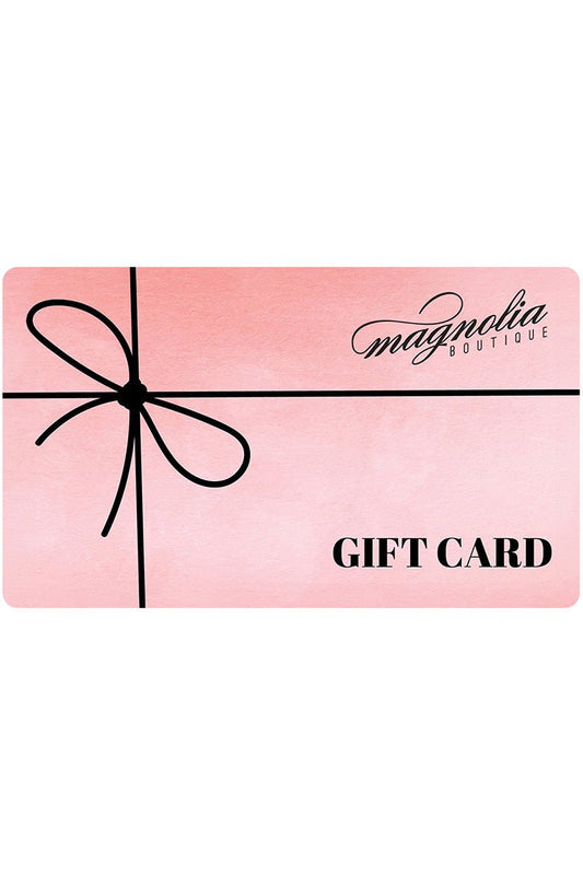 Magnolia Boutique E-Gift Card - Magnolia Boutique